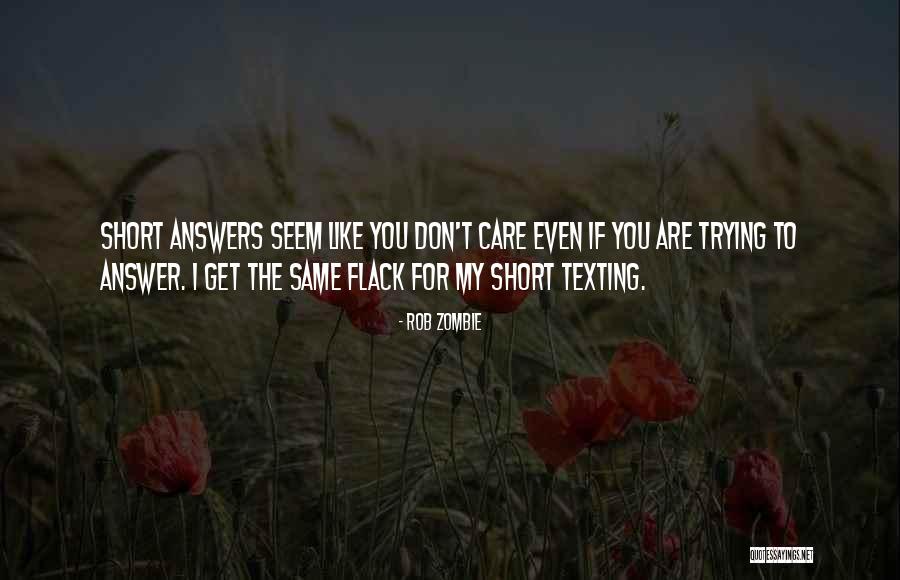 Zombie Like Quotes By Rob Zombie Zombie Like Quotes By Rob Zombie