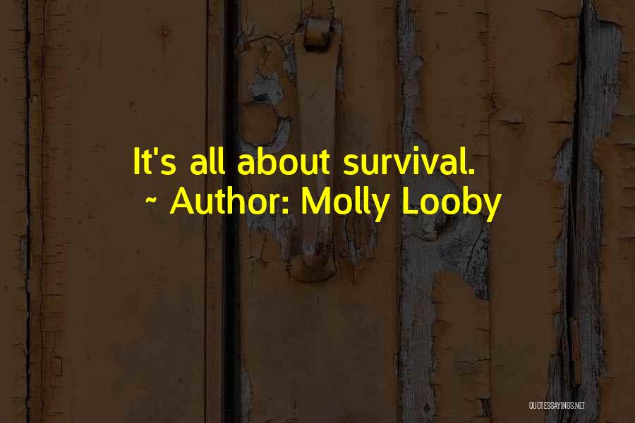 Zombies Apocalypse Quotes By Molly Looby