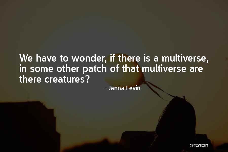 Zomg Quotes By Janna Levin Zomg Quotes By Janna Levin