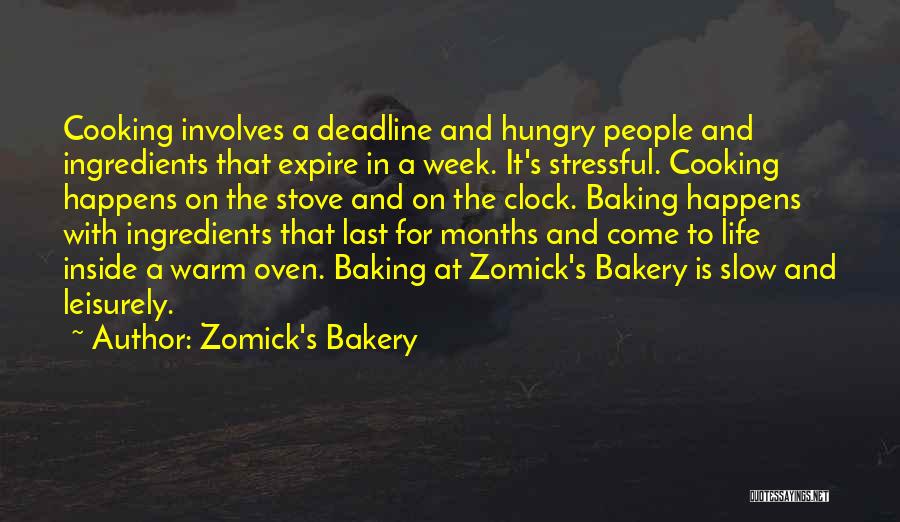 Zomick's Bakery Quotes 451481