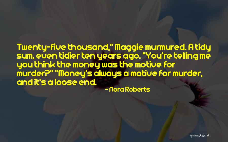 Zompoggy Quotes By Nora Roberts Zompoggy Quotes By Nora Roberts