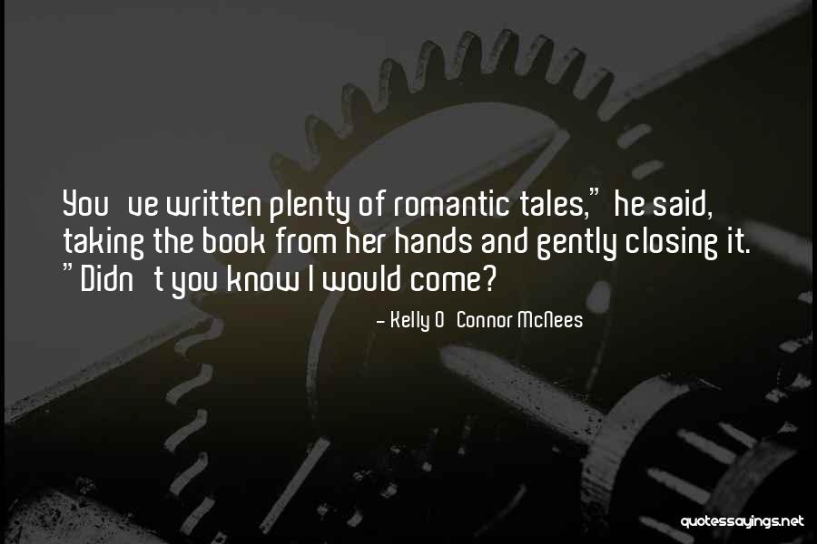 Zompopo Quotes By Kelly O'Connor McNees Zompopo Quotes By Kelly O'Connor McNees