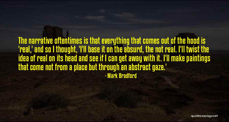 Zonday Le Quotes By Mark Bradford Zonday Le Quotes By Mark Bradford
