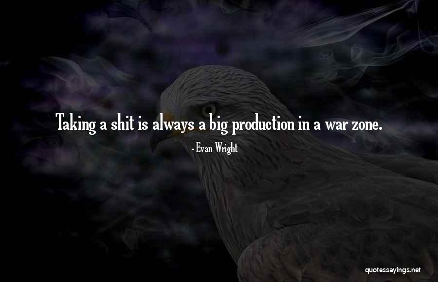 Zone War Quotes By Evan Wright Zone War Quotes By Evan Wright