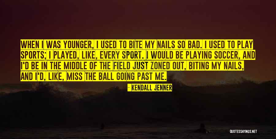 Zoned Quotes By Kendall Jenner Zoned Quotes By Kendall Jenner