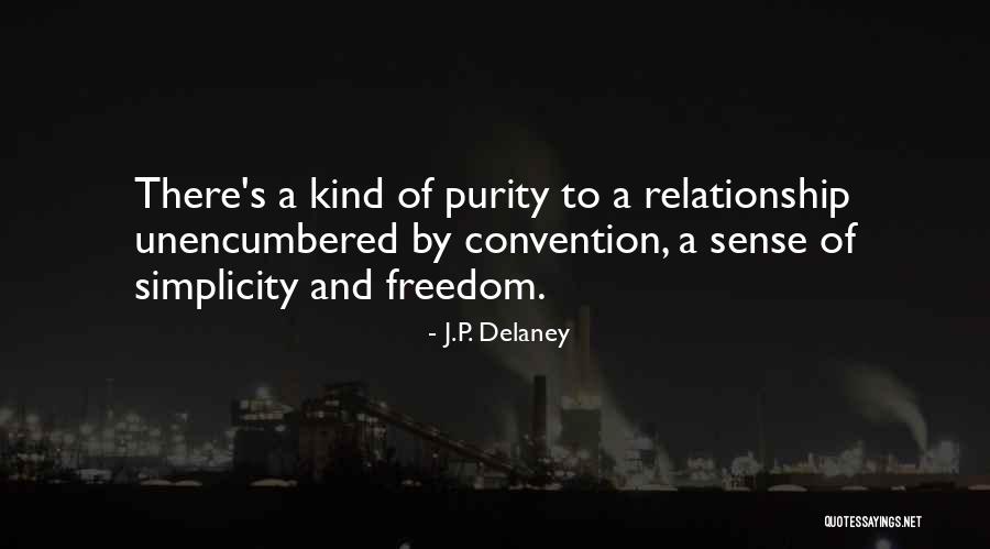 Zonele Romaniei Quotes By J.P. Delaney Zonele Romaniei Quotes By J.P. Delaney