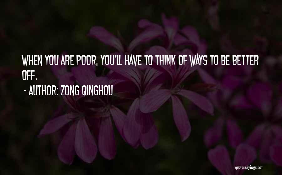 Zong Qinghou Quotes 1651511