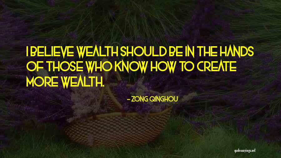 Zong Qinghou Quotes 1817462