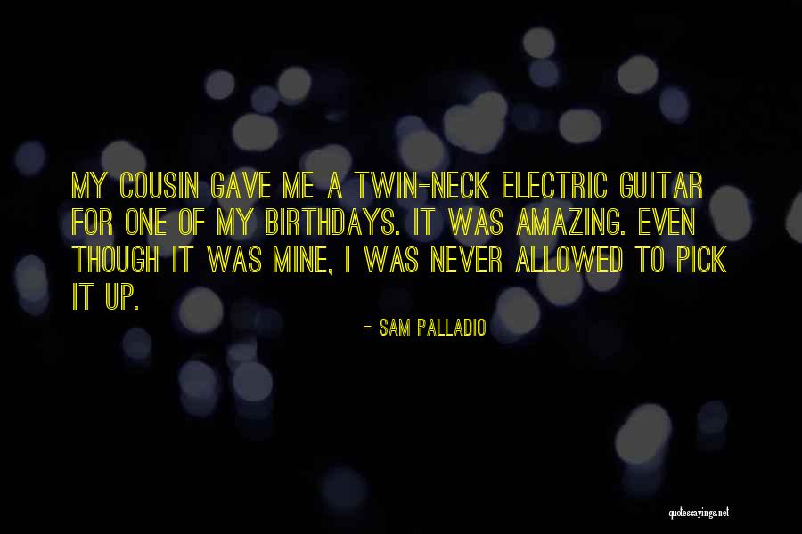 Zonia Garcia Quotes By Sam Palladio Zonia Garcia Quotes By Sam Palladio