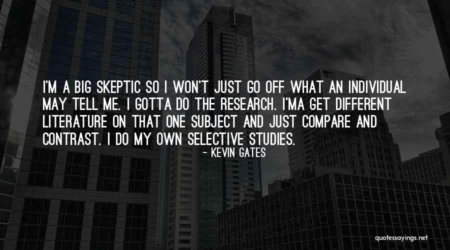 Zonsondergang Gent Quotes By Kevin Gates Zonsondergang Gent Quotes By Kevin Gates