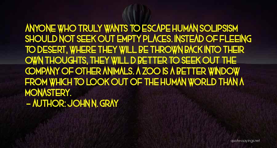 Zoo Animals Quotes By John N. Gray