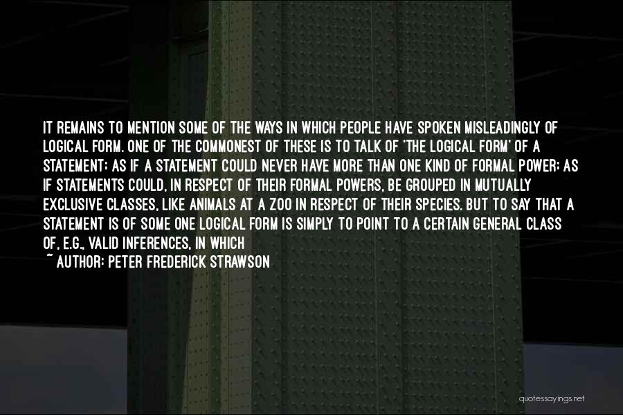 Zoo Animals Quotes By Peter Frederick Strawson