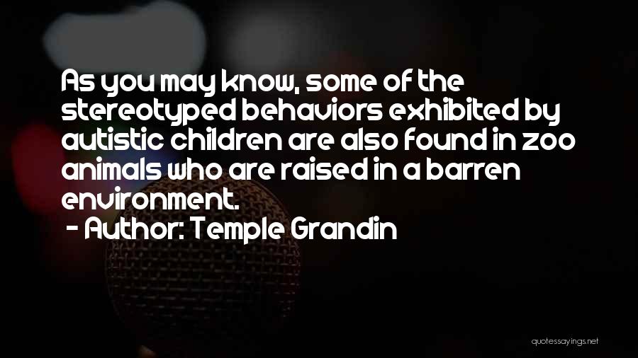 Zoo Animals Quotes By Temple Grandin