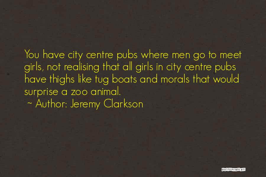 Zoo City Quotes By Jeremy Clarkson