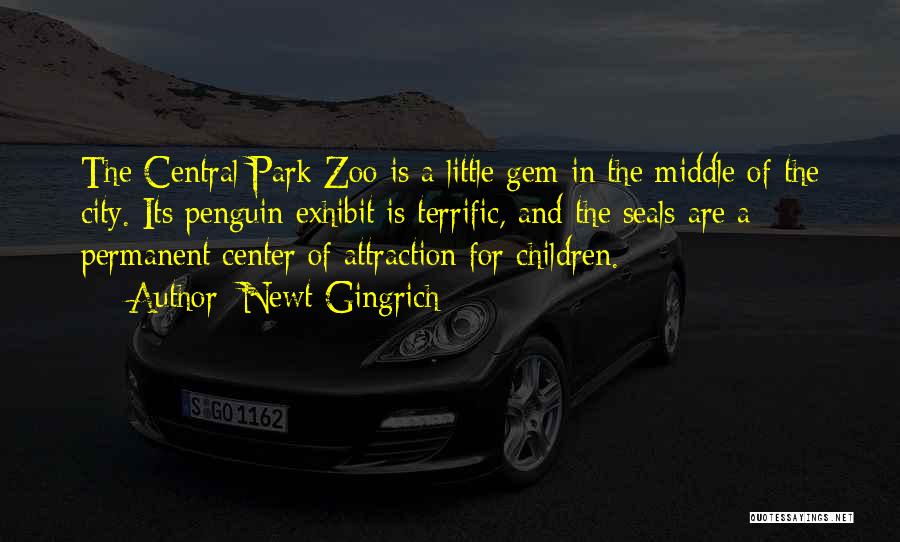 Zoo City Quotes By Newt Gingrich