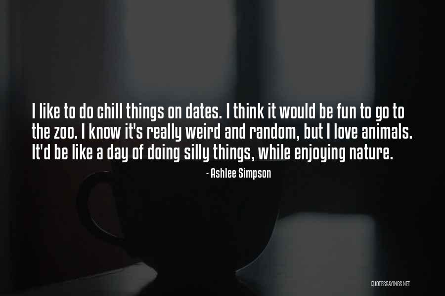 Zoo Fun Quotes By Ashlee Simpson Zoo Fun Quotes By Ashlee Simpson