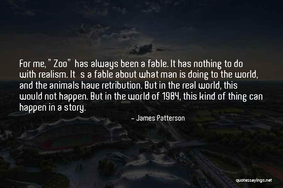 Zoo James Patterson Quotes By James Patterson