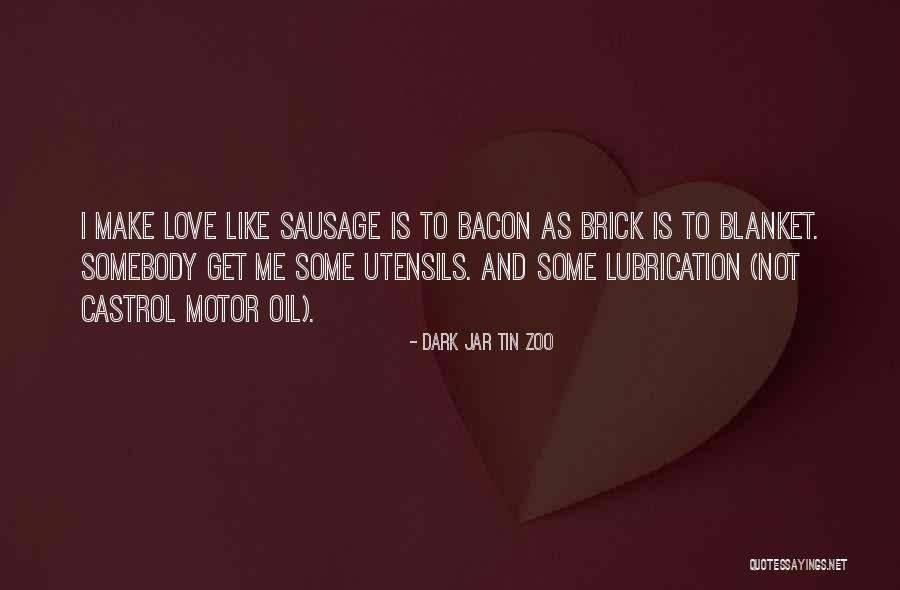 Zoo Love Quotes By Dark Jar Tin Zoo