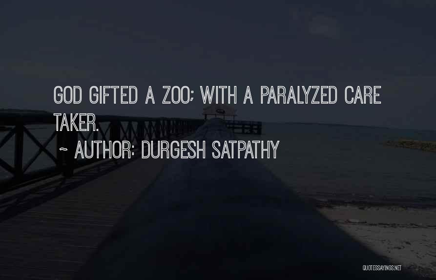 Zoo Love Quotes By Durgesh Satpathy