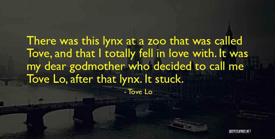 Zoo Love Quotes By Tove Lo