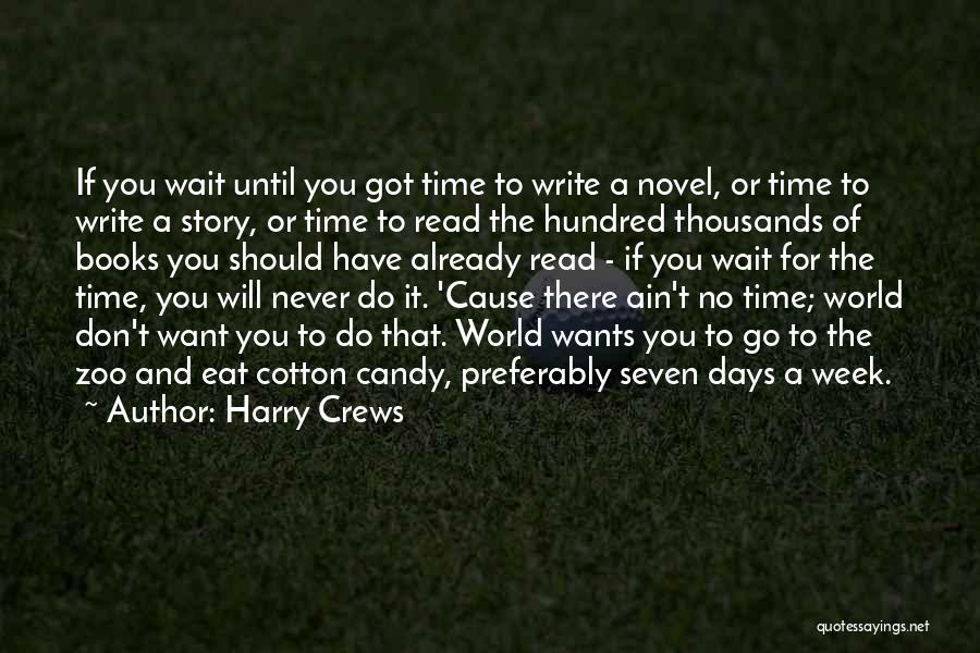 Zoo Story Quotes By Harry Crews