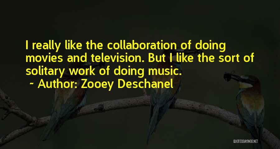 Zooey Deschanel Quotes 551660