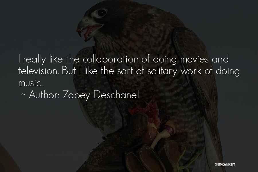 Zooey Quotes By Zooey Deschanel