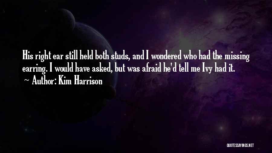 Zoogdier Kenmerken Quotes By Kim Harrison