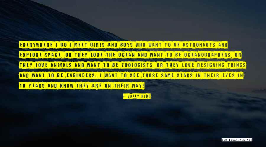 Zoologists Quotes By Sally Ride Zoologists Quotes By Sally Ride