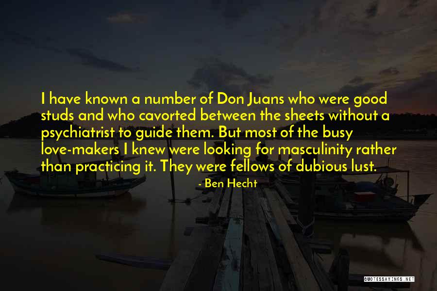 Zoologists Study Quotes By Ben Hecht Zoologists Study Quotes By Ben Hecht