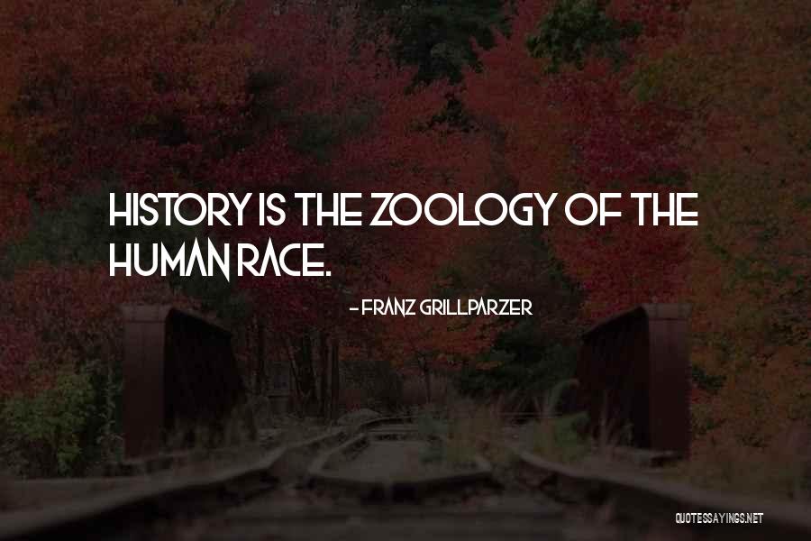 Zoology Quotes By Franz Grillparzer