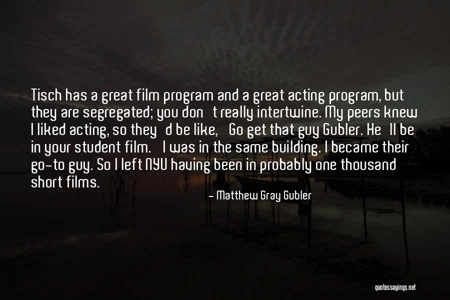 Zoppity Quotes By Matthew Gray Gubler Zoppity Quotes By Matthew Gray Gubler