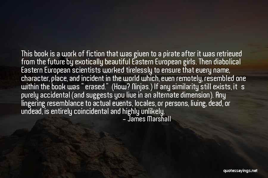 Zora Duntov Quotes By James Marshall