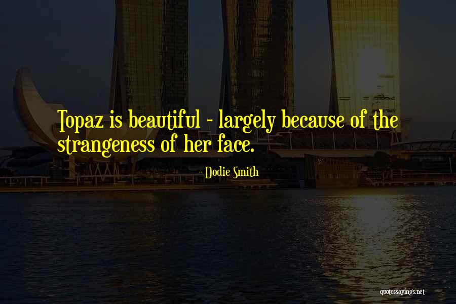 Zora Ideale Quotes By Dodie Smith Zora Ideale Quotes By Dodie Smith