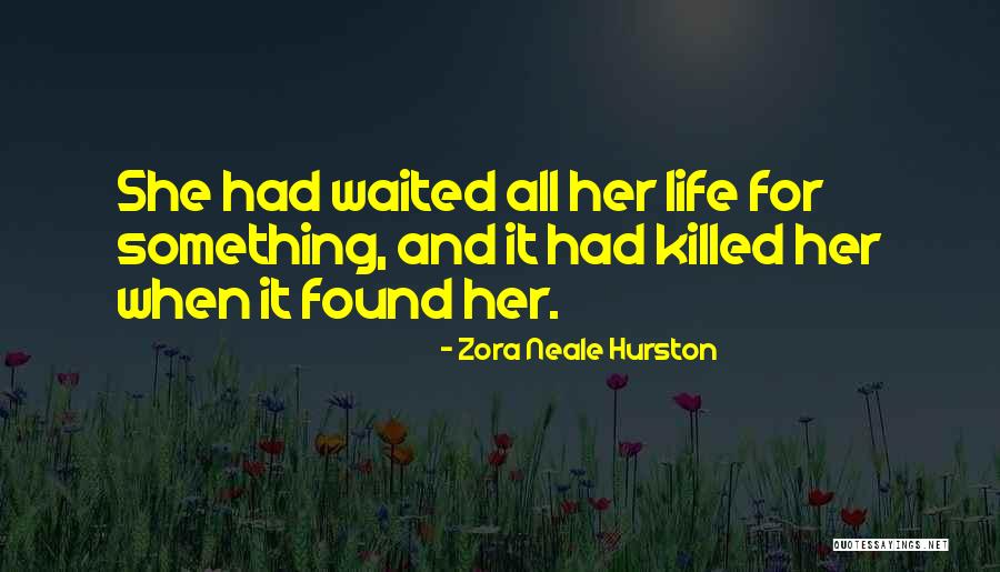 Zora Neale Hurston Quotes 1292930