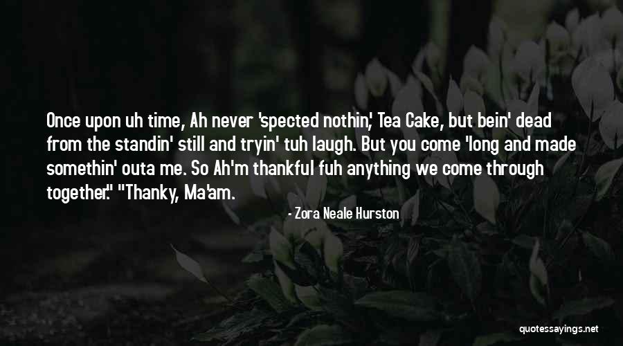 Zora Neale Hurston Quotes 1751393