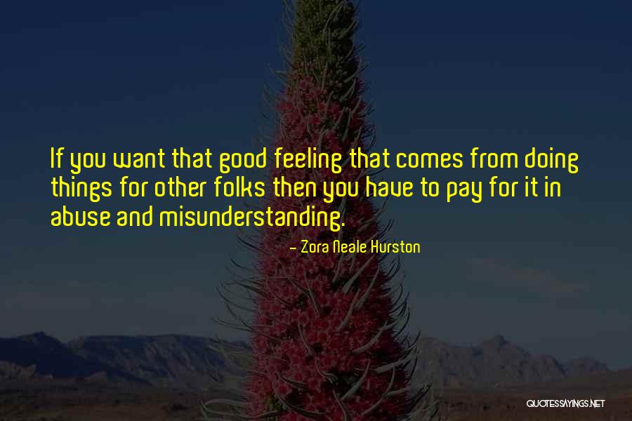 Zora Neale Hurston Quotes 2256628