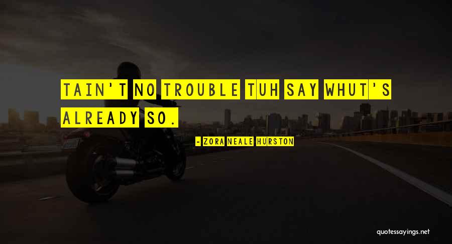Zora Neale Hurston Quotes 707894 Zora Neale Hurston Quotes 707894