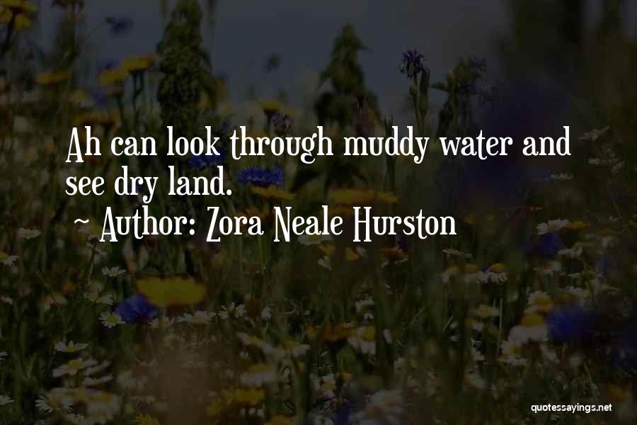 Zora Neale Quotes By Zora Neale Hurston