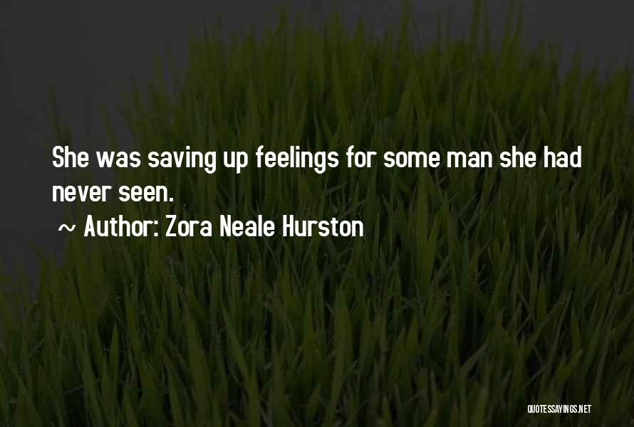 Zora Neale Quotes By Zora Neale Hurston