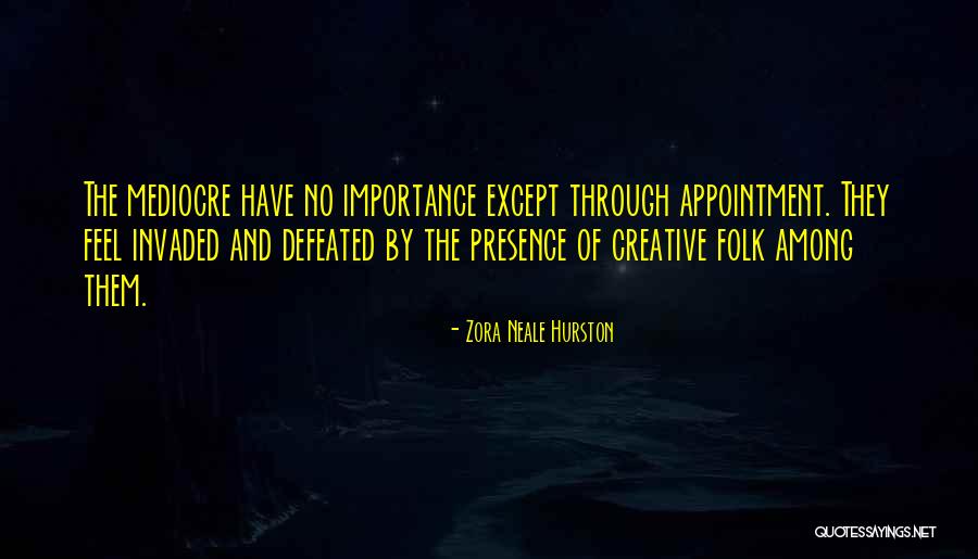 Zora Neale Quotes By Zora Neale Hurston Zora Neale Quotes By Zora Neale Hurston