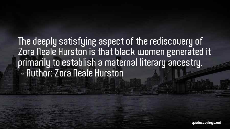 Zora Neale Quotes By Zora Neale Hurston