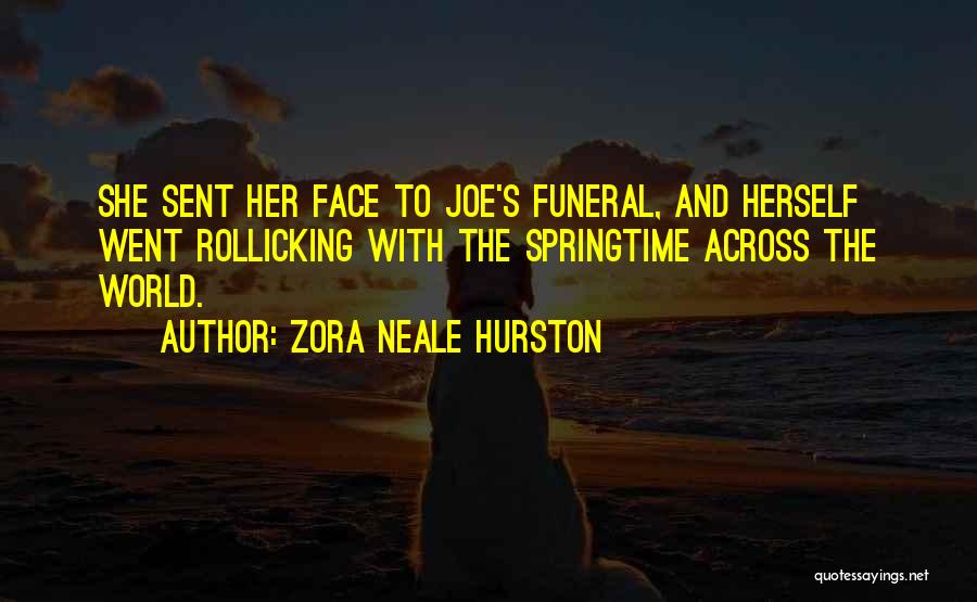 Zora Neale Quotes By Zora Neale Hurston