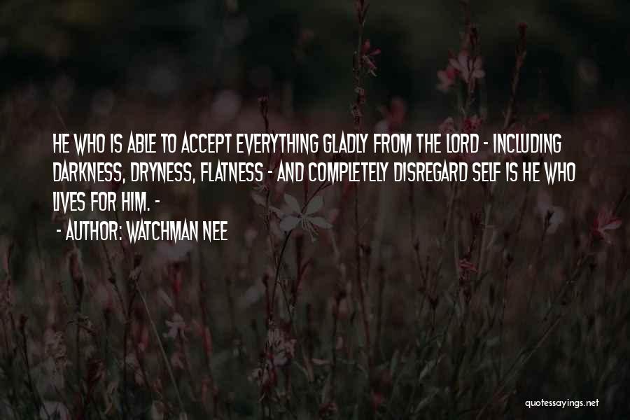 Zorabian Foods Quotes By Watchman Nee