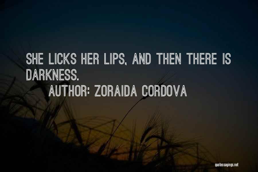 Zoraida Cordova Quotes 133782