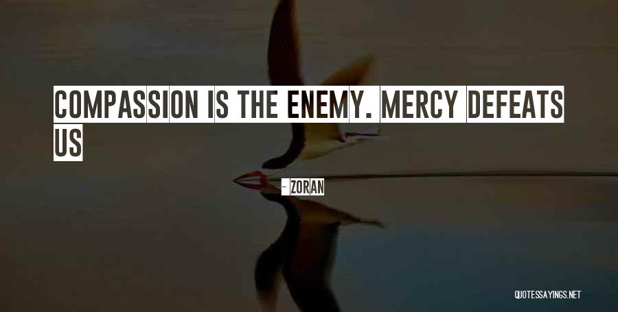 Zoran Quotes 1004815 Zoran Quotes 1004815