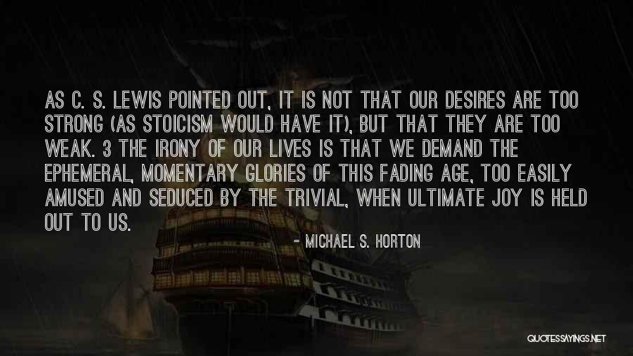 Zoratrix Quotes By Michael S. Horton Zoratrix Quotes By Michael S. Horton