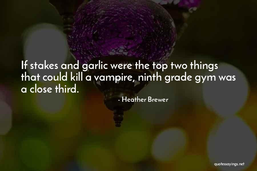 Zoraya Vasquez Quotes By Heather Brewer Zoraya Vasquez Quotes By Heather Brewer