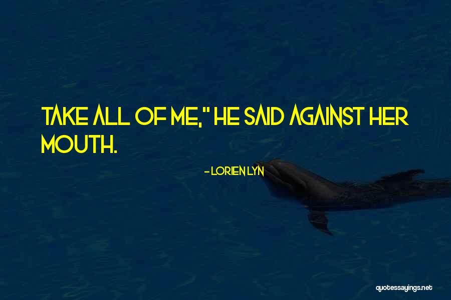 Zorbalarin Quotes By Lorien Lyn Zorbalarin Quotes By Lorien Lyn