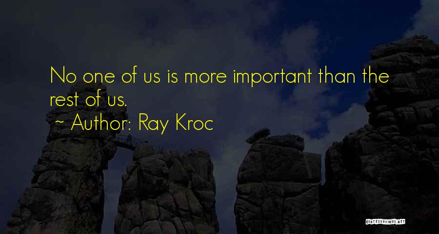 Zordani Quotes By Ray Kroc